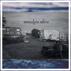nostalgia ultra (alive mix)