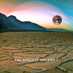 FAX Ambient mix