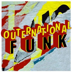 Richard Thair's Outernational Funk Mix