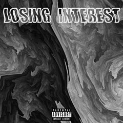 losing interest