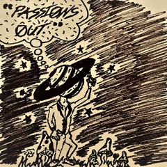 Passions Out (Prod. Julian)
