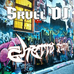 Skull DJ - Ghetto Funk