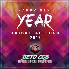 Happy New Year 2019 - Set Tribal Aletoso (Beto Cob Privates)
