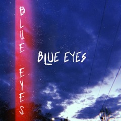 BLUE EYES