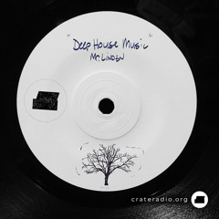 Deep House Music 001 (Crate Radio Nov 14, 2018)