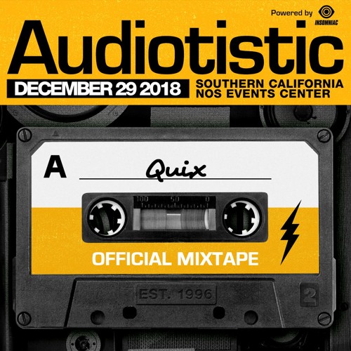Quix – Audiotistic SoCal 2018 Mix