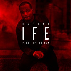 Ìfé  (Prod. by Chinma)