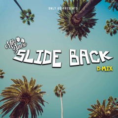 Slide Back D-Mix