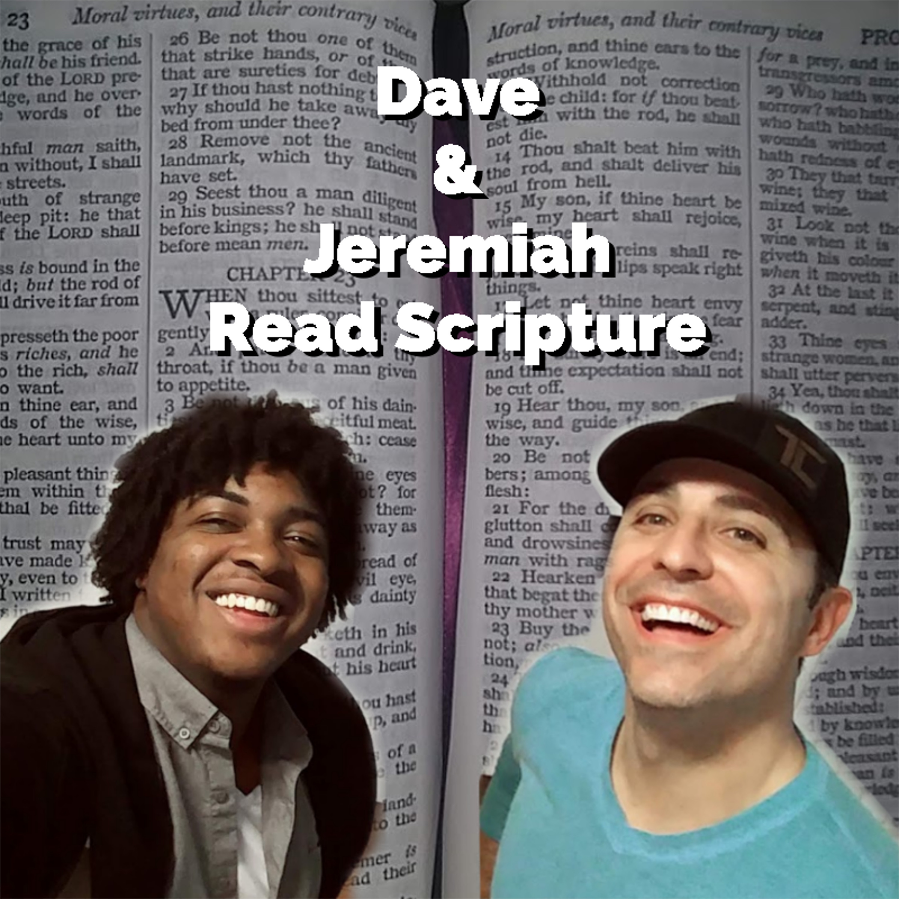 Dave & Jeremiah Read Scripture