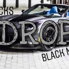 A1Stacks Ft Black Mueller - Drop