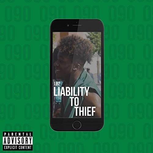 J.B2 - Liability To Thief (Official Audio)
