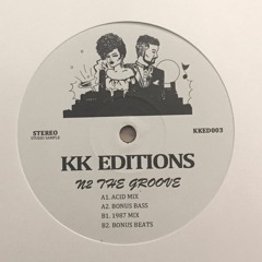 KK Editions - N2 The Groove (1987 mix)