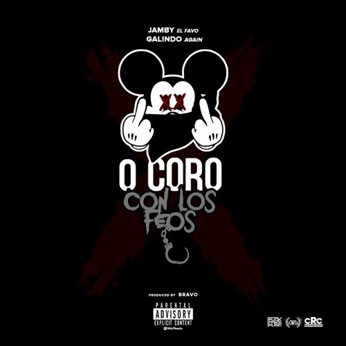 0 Coro Con Los Feos (Prod. Bravo)