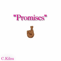 "Promises"