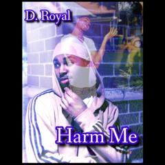 Harm Me