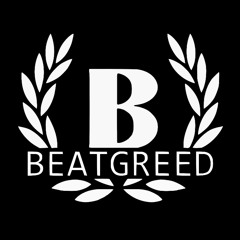 BEATGREED PRES.