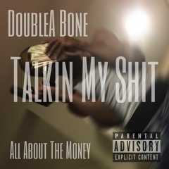 Talkin My Shit