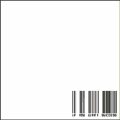 If You Want Success - The Black Bloc