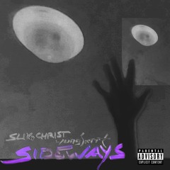 Slug Christ - Sideways // prod. Yung Skrrt, Slug