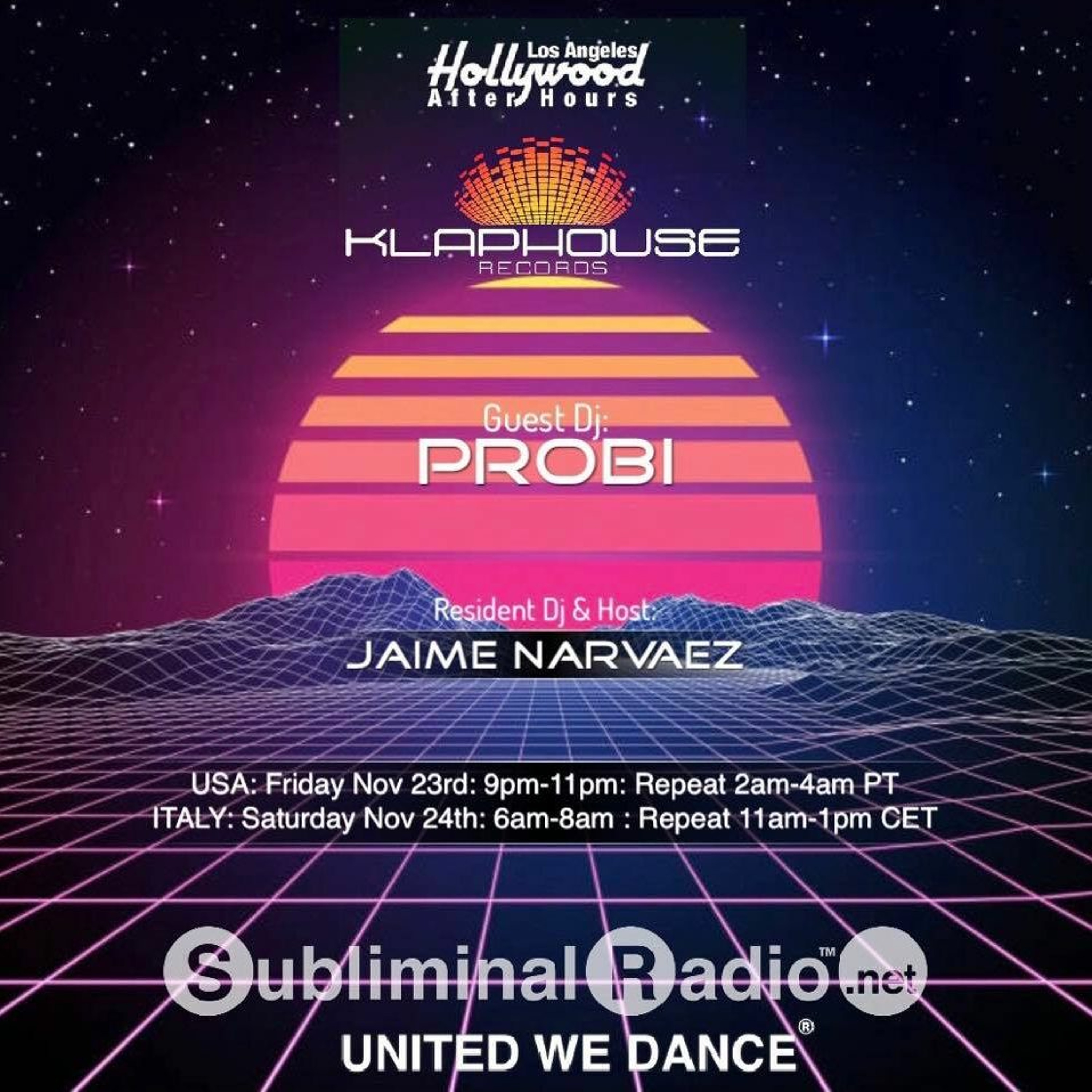Probi and Jaime Narvaez | Hollywood After-Hours on Subliminal Radio | Show 0033 | 30 November 2018 episode artwork