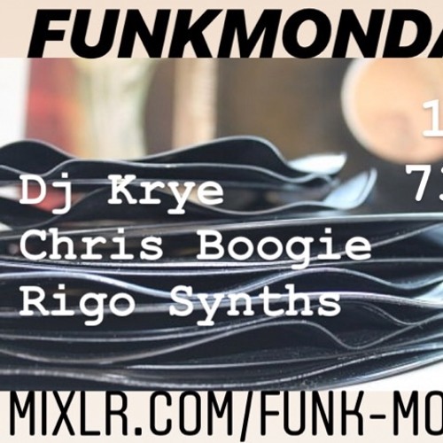 FUNKMONDAYS-KRYE-CHRISBOOGIE-RIGOSYNTHS-DEC318