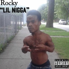 Lil Nigga