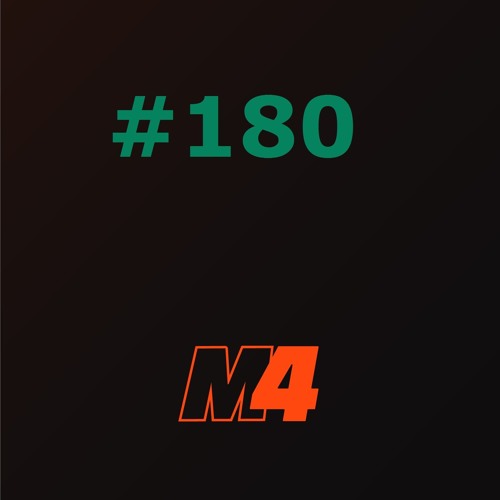 M4- #180 (Original Mix)