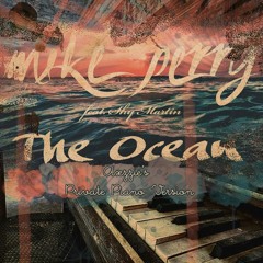 Mike Perry - The Ocean (Axzzie's Private Piano Version)
