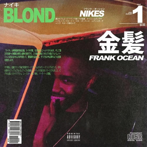 Stream FRANK OCEAN - NIKES by chrisso | Listen online for free on SoundCloud