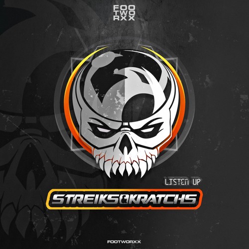 STREIKS & KRATCHS - LISTEN UP (FWXXDIGI081)