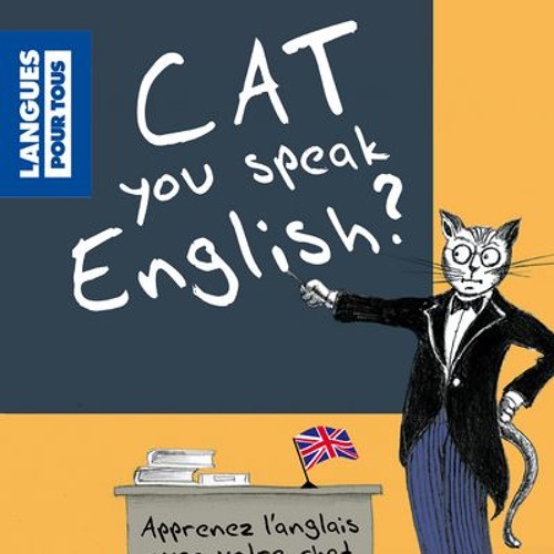 Stream Éditions Pocket | Listen to Cat you speak English ? playlist online  for free on SoundCloud