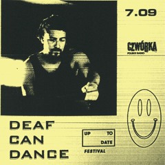 Deaf Can Dance - Up To Date Festival 2018