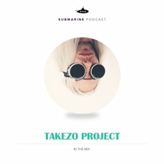 Submarine Podcast 075: Takezo Project