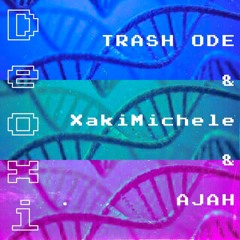 Deoxi(Feat.XakiMichele,AJAH)