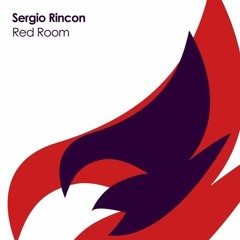 Sergio Rincon - Reed Room (Oringal MIX)