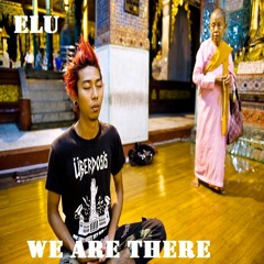We Are There