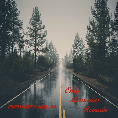 Only Memories Remain