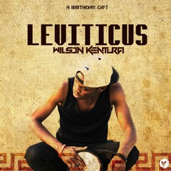 Wilson Kentura - Leviticus(Original)