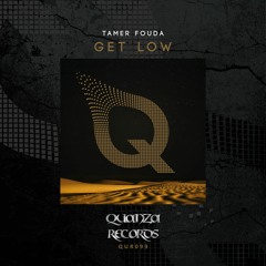 Tamer Fouda - Get Low (Original Mix) PREVIEW [OUT NOW ON SPOTIFY]