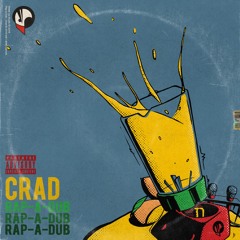 Crad - Rap-a-Dub ft. Kandee