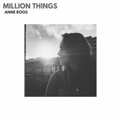 Million Things - Anne Roos