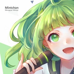 Mintchan - Mengejar Mimpi - Preview