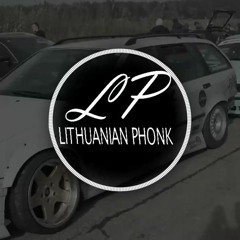 LITHUANIAN PHONK