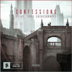 MYRNE - Confessions (feat. Cozi Zuehlsdorff) [Monstercat Release]