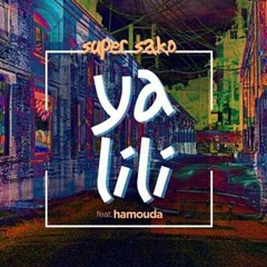 - Ya Lili remix - Super Sako  - hamouda  ( dj faouzi )♥♥ ♥
