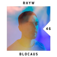 BLOCAUS PODCAST 46 | RHYW