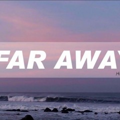 Far Away (Prod. dansonn beats)