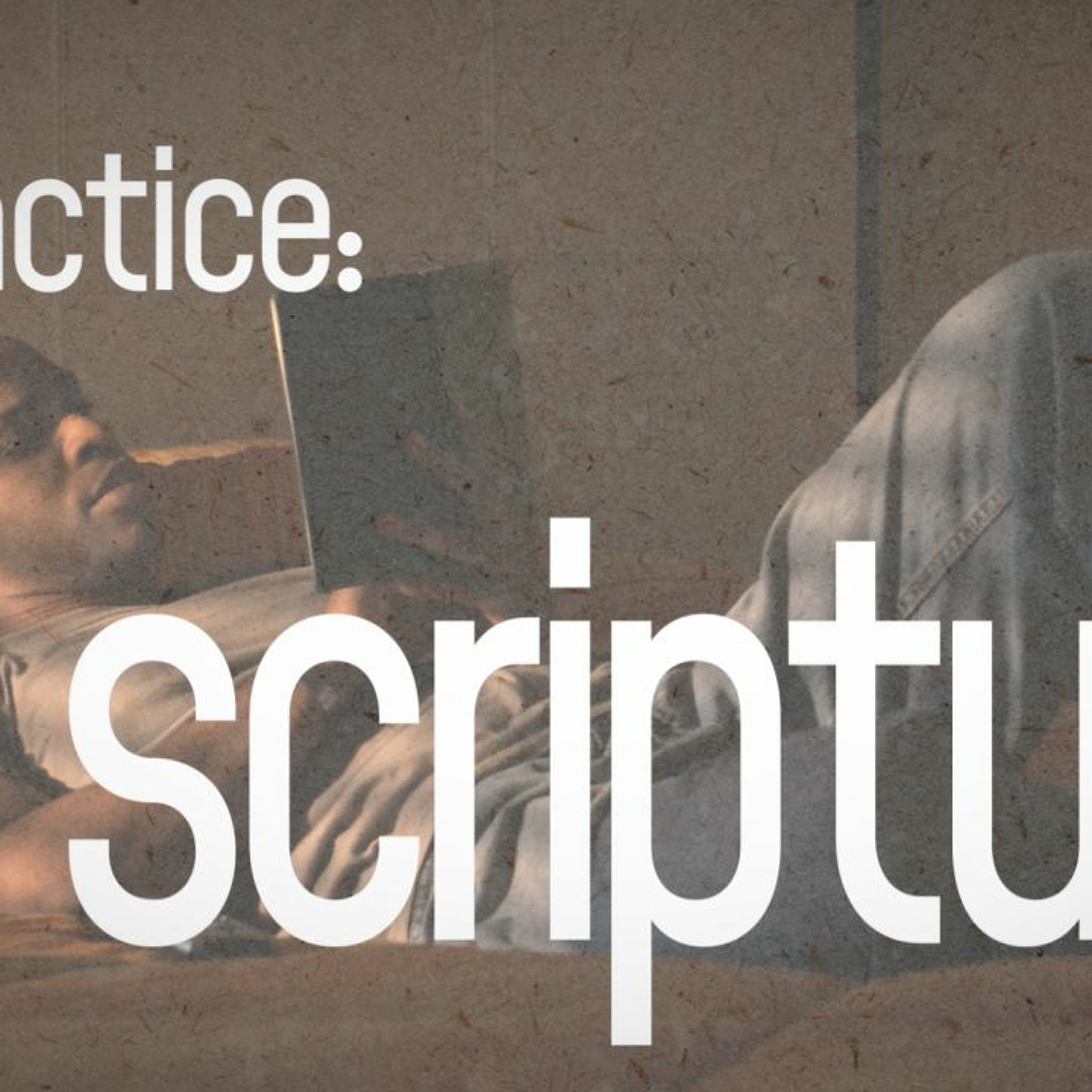 Practice WEEK 2- "Scripture" MJ campus episode artwork