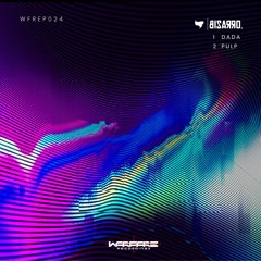 Bizarro - Dada (WFREP024)