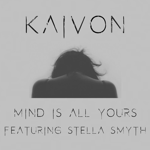 Mind Is All Yours (feat. Stella Smyth)
